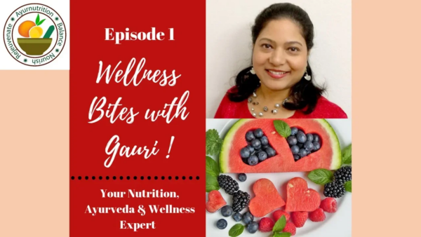 Episode 1: Navigating Seasonal Change l Wellness Bites with Gauri