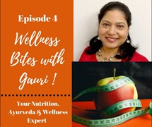 Episode 4: Weight Management | Wellness Bites with Gauri